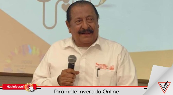 No se dejen engañar por falsos aduladores: SNTE