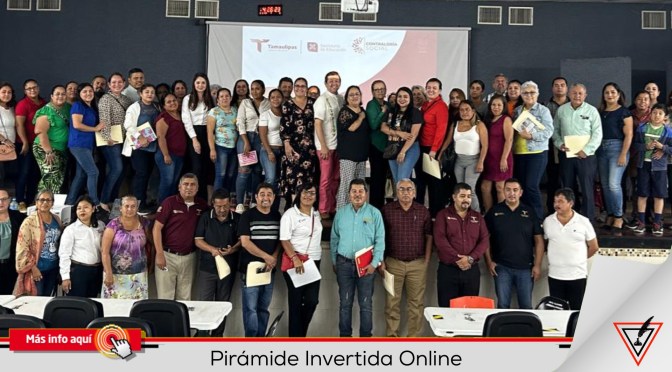 Unidad Ejecutiva de la SET capacita a integrantes de Comités de Contraloría Social de Escuelas en Matamoros